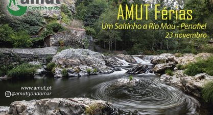 AMUT’Caminhando – Um Saltinho a Rio Mau – Penafiel